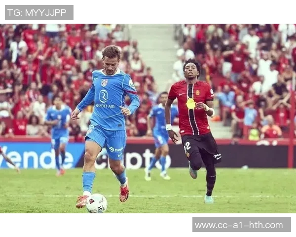 格列兹曼本赛季西甲首位球员四项赛事均有进球成就引发关注